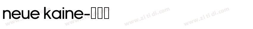 neue kaine字体转换